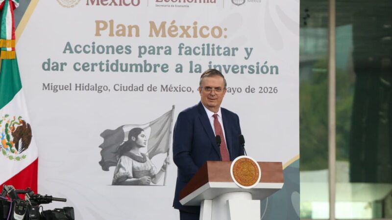 Busca México atraer inversiones con ventanilla única y simplificación administrativa